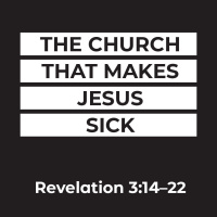 The Church That Makes Jesus Sick