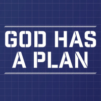 God Has a Plan