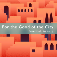 For the Good of the City