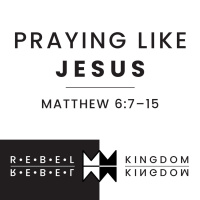 Praying Like Jesus