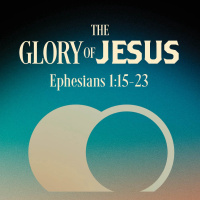 The Glory of Jesus