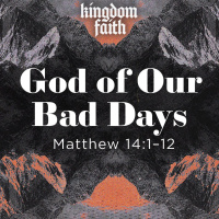 God of Our Bad Days