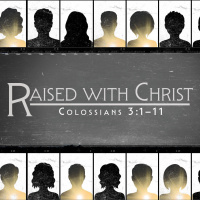 Raised with Christ