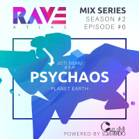 Rave Atlas Mix Series E06 S2 | JOTi SiDHU aka PSYCHAOS