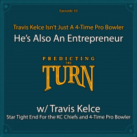 Travis Kelce Isn’t Just a 4-Time Pro Bowler. He’s Also an Entrepreneur