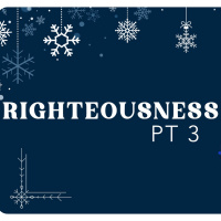 Righteousness Pt3 | Pastor David Shearin