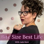Bite Size Best Life With Jade Kent