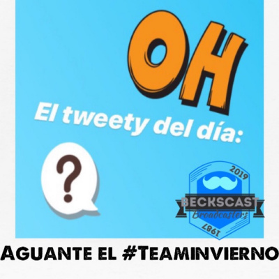 Becks | El Tweety Del Día