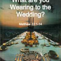 What are You Wearing to the Wedding_Understanding the Christ Part 3
