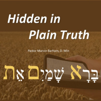 Hidden in Plain Truth Part 1