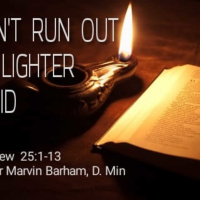 Dont Run Out of Lighter Fluid_Understanding the Christ Part 4
