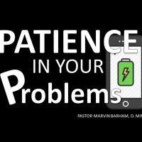 Patience in Your Problems_James5