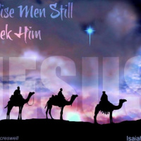 Wise Men Still Seek Him
