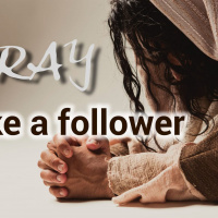 Prayers of Living Sacraments_Pray Like a Follower Part 3