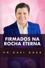 Firmados na Rocha Eterna