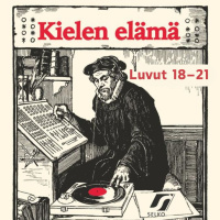 Kielen elämä, luvut 18–21