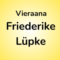 Vieraana Friederike Lüpke