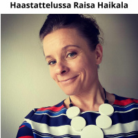 Haastattelussa Raisa Haikala