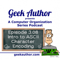 Episode 3.08 - Intro to ASCII Character Encoding