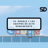 19. Google y los equipos de alto rendimiento