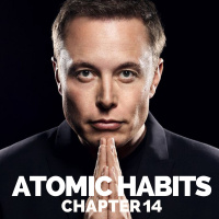 How To Get Things Done Without Fail | Atomic Habits Book Summary Chapter 14 (James Clear)