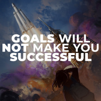 STOP Setting Goals...