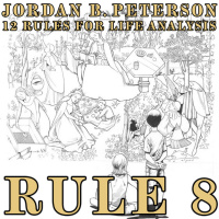 RULE 8: TELL THE TRUTH, OR AT LEAST DONT LIE | 12 RULES FOR LIFE BOOK ANALYSIS (JORDAN PETERSON)