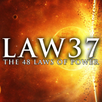 LAW 37 CREATE COMPELLING SPECTACLES | THE 48 LAWS OF POWER BOOK SUMMARY ANALYSIS (ROBERT GREENE)