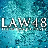 LAW 48 ASSUME FORMLESSNESS | THE 48 LAWS OF POWER BOOK SUMMARY ANALYSIS (ROBERT GREENE)