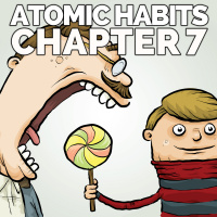 The Secret To Self Control | Atomic Habits Book Summary - Chapter 7