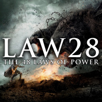 LAW 28 ENTER ACTION WITH BOLDNESS | THE 48 LAWS OF POWER BOOK SUMMARY ANALYSIS (ROBERT GREENE)