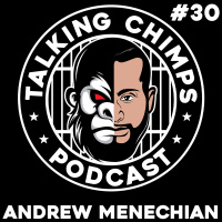 Changing Habits, Psychology, Addictions amp Fulfillment | TALKING CHIMPS #30 - Andrew Menechian