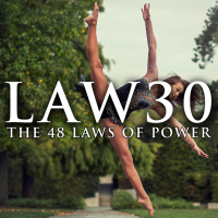 LAW 30 MAKE YOUR ACCOMPLISHMENTS SEEM EFFORTLESS | THE 48 LAWS OF POWER BOOK SUMMARY ANALYSIS (ROBERT GREENE)