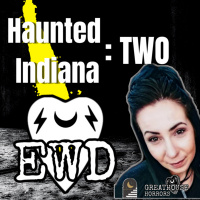 Haunted Indiana: Stop Two 