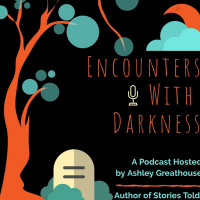 Encounters With Darkness• episode 5: Encounters With Light