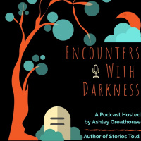 Encounters With Darkness•episode 11: Talking to the dead 