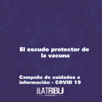 CAMPAÑA COVID | Spot 8: El escudo protector de la vacuna 