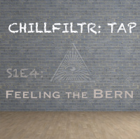 CHILLFILTR: TAP S1E4 - The Age of the Algorithm, Feeling the Bern  Genre Spotlight: Indie Rock