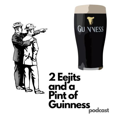 2 Eejits And A Pint Of Guinness