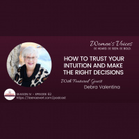 EP62: HOW TO TRUST YOUR INTUITION AND MAKE THE RIGHT DECISIONS