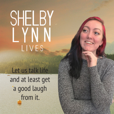 Shelby Lynn Lives Podcast