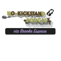 No Kickstand Ep. 2 - Do You Really Love Yourself?