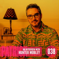 Ep 38 - Interview with Hunter Mobley
