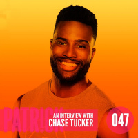 Ep 47 - Interview with Chase Tucker