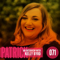 Ep 71 - An Interview with Kelly Byrd