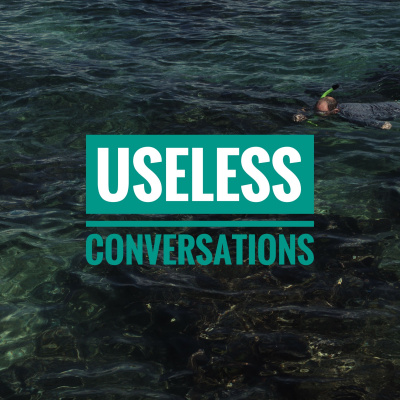 Useless Conversations