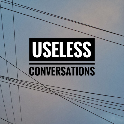 Useless Conversations