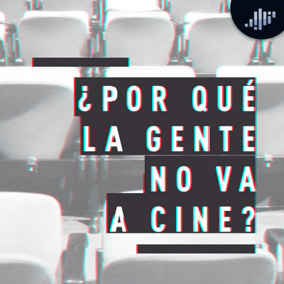 ¿y De Cine Qué? Podcast