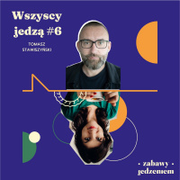 Wszyscy jedzą #6 - Filozofia