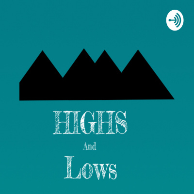 Highs And Lows